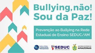Bullying, não! Sou da Paz!