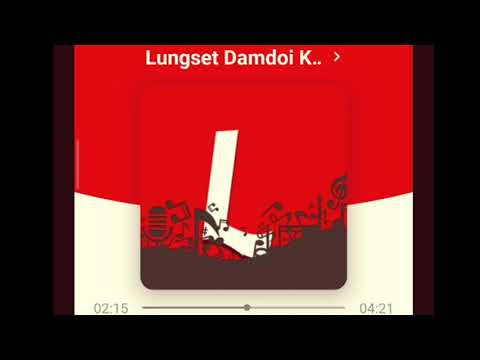 LUNGSET DAMDOI (Kakai Kipgen) ~Soundtrack