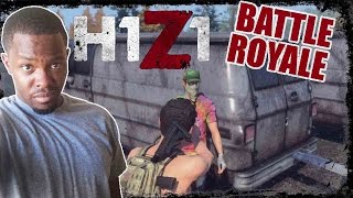 JUST FLUFFING KILL ME!!!- Battle Royale H1Z1 Gameplay  | H1Z1 BR Gameplay