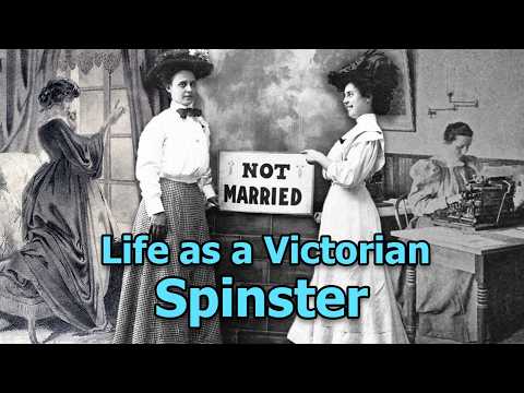 Surplus Women: The Life of the Victorian Spinster