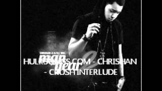 Chrishan - Crush (Interlude)