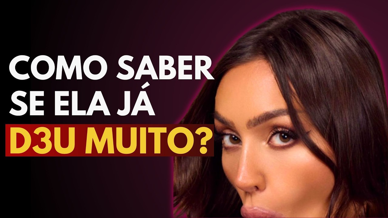 6 CLEAR SIGNS THAT REVEAL A WOMAN HAS HAD MANY PARTNERS