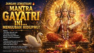 Download lagu LIVE! PUTAR SEKARANG! Mantra Gayatri 4 Jam Nonstop 🌙 Pembersih Karma & Pembuka Rezeki Tak Terbendung mp3