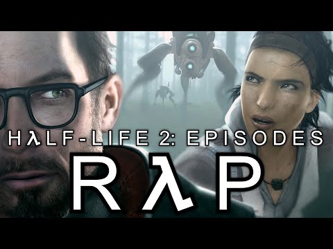 HALF-LIFE 2: EPISODES EPIC RAP SONG | Radek Wade