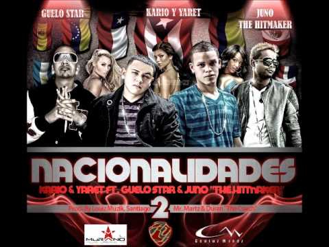 Kario y Yaret Ft. Guelo Star & Juno "THE HITMAKER"-Nacionalidades 2 (Official Remix)
