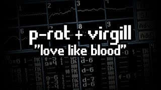 P-rat+Virgill — Love Like Blood