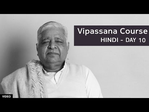 10 Day Vipassana Course - Day 10 (Hindi)
