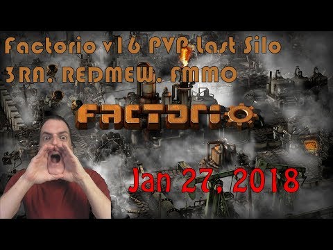 Factorio PVP Last Silo Standing Shoutcast - 3Ra, MEWDEW, FMMO