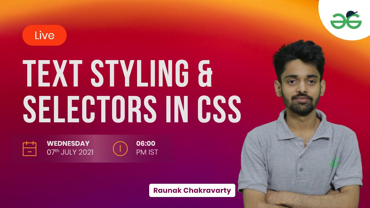 Text styling and Selectors in CSS | GeeksforGeeks School