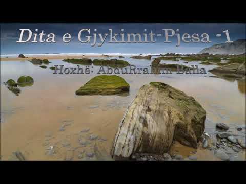 Dita e Gjykimit - Pjesa1 - Hoxhë: AbduRrahim Balla