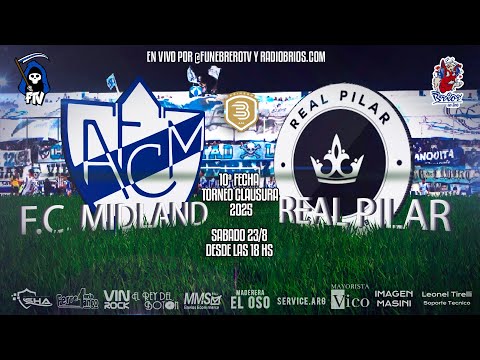 MIDLAND VS REAL PILAR - 10ª FECHA TORNEO CLAUSURA- PRIMERA "B" 2025
