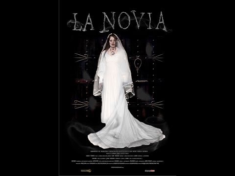 LA NOVIA PELICULA COMPLETA TERROR 2017