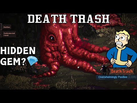 Death Trash - A Hidden Gem?