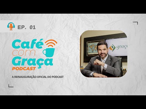 Apresentação do canal | Episódio #01 | Café com Graça podcast