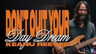 Can someone please tell me what song starts at ? I’ve listened to Dogstar a while and I don’t recognize the song, but love that bass riff. - Keanu Reeves | Don't Quit Your Day Dream | Fender