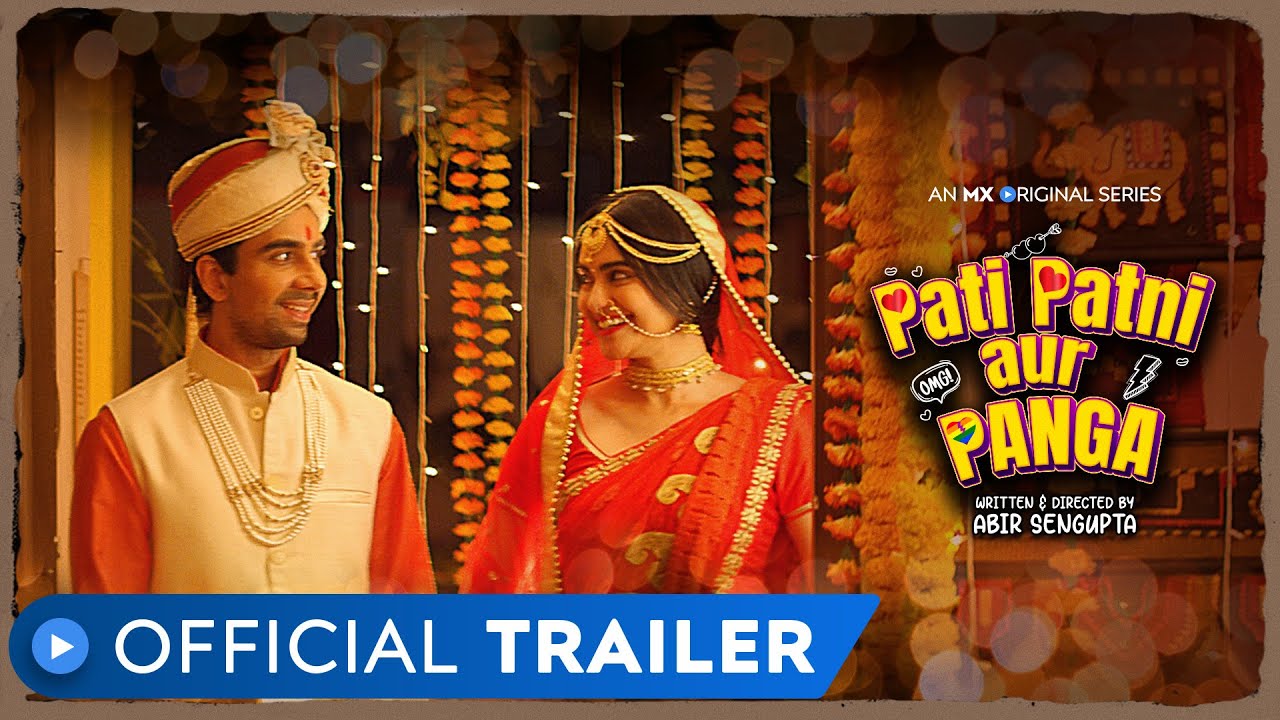 Pati Patni aur Panga | Official Trailer | Adah Sharma | Naveen Kasturia | MX Original | MX Player