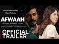 Afwaah Official Trailer | Nawazuddin | Bhumi | Sumeet | Sudhir M | Anubhav S | #bollywood