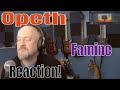 Opeth - Famine  (Reaction)