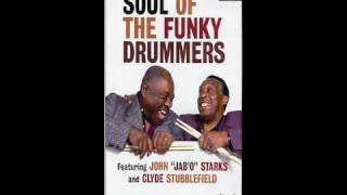 Soul Of The Funky Drummers: Clyde Stubblefield Jab'o Starks #2 (Just the Drums, Breaks & Grooves)
