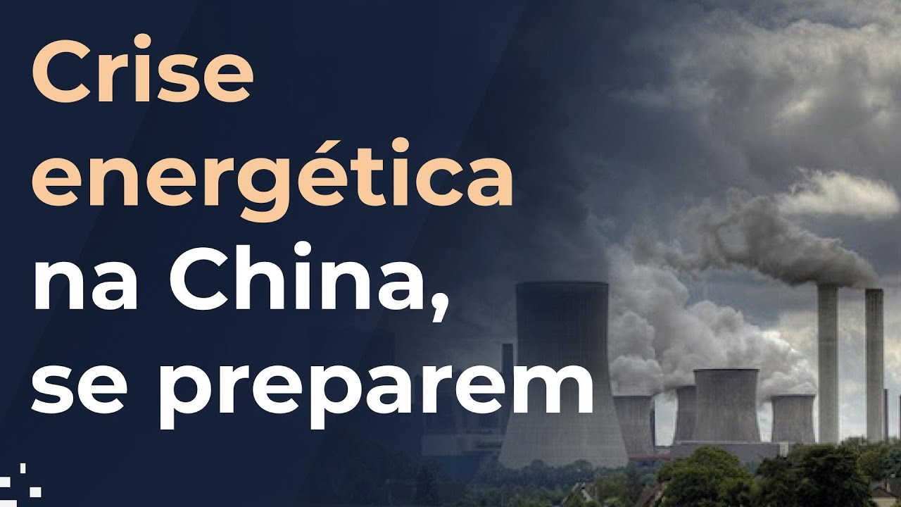 Crise energética na China e por que Evergrande não é o Lehman Brothers