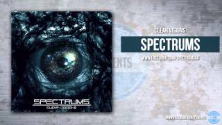 Spectrums - Clear Visions