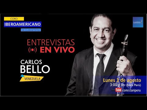 Entrevista al clarinetista Carlos Bello (Venezuela) - CLARIPERU