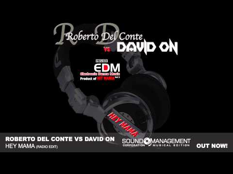 Roberto Del Conte vs David On - Hey Mama (HIT MANIA 2015 - ELECTRONIC DANCE MUSIC 2)