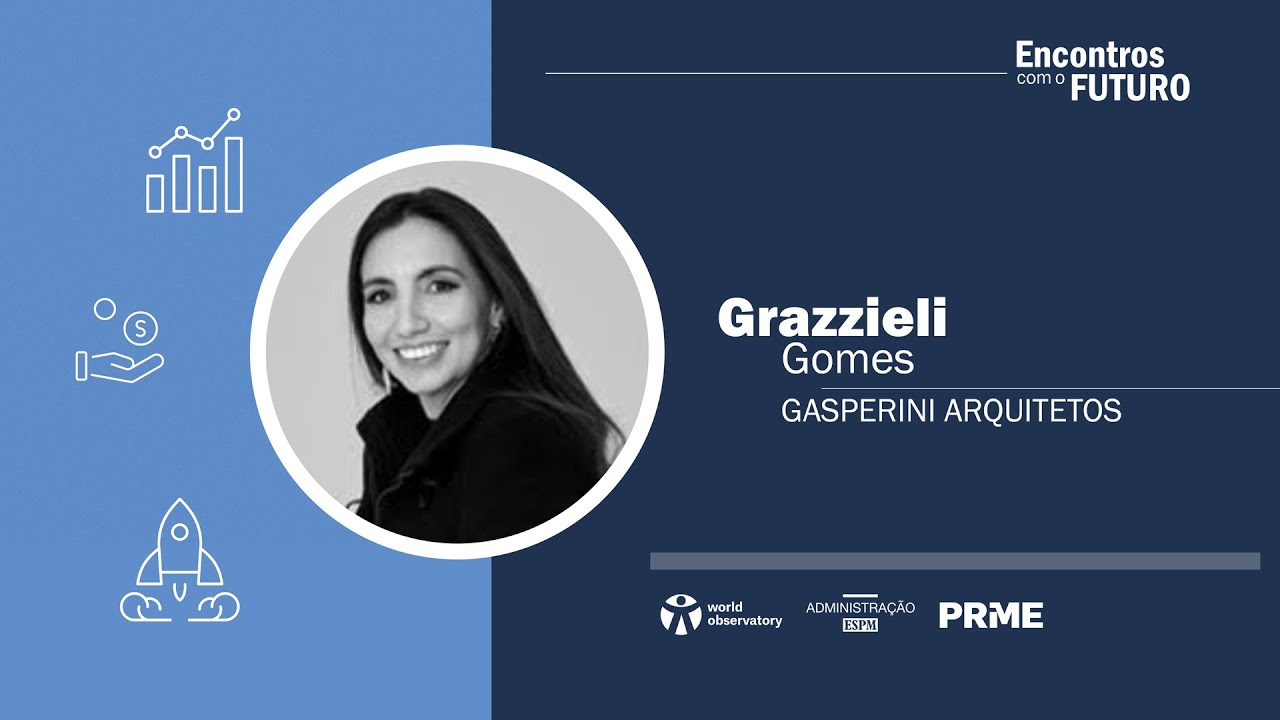 Estúdio ODS 17 | Encontros com o Futuro - Grazzieli Gomes