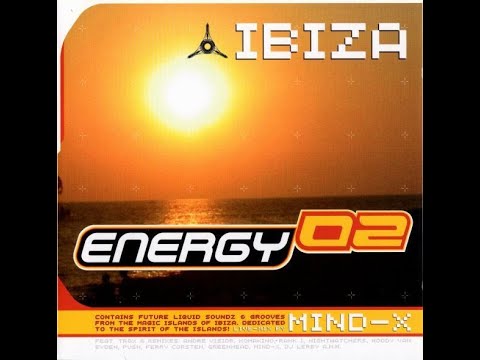 Energy 02 - Ibiza - DJ Mind-X