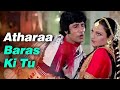 Atharaa Baras Ki Tu