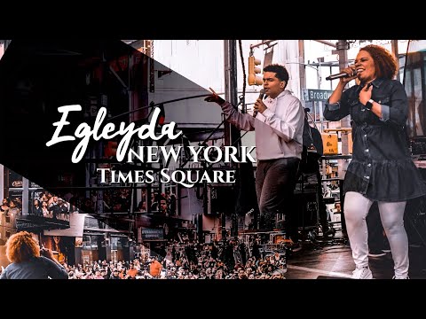 EN VIVO DESDE TIMES SQUARE, NEW YORK | Egleyda