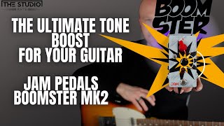Video thumbnail for The Ultimate Tone Boost For Your Guitar - Jam Boomster MK2 by The Studio Rats