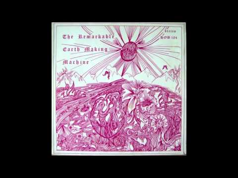 The Remarkable Earth Making Machine