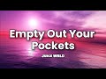 Juice WRLD Empty Out Your Pockets Clean Lyrics