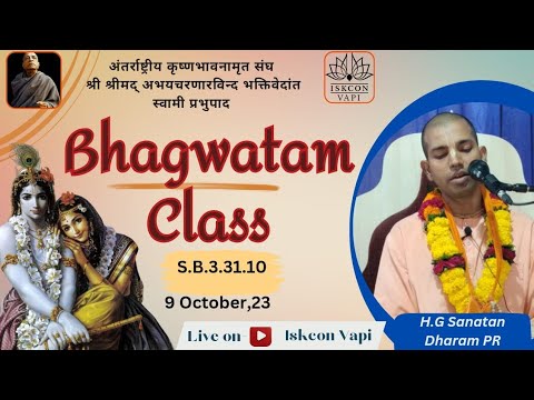 Live 🔴 class on SB 3.31.10 By H.G. Sanatan Dharma Prabhuji In ISKCON Vapi