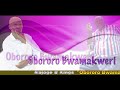 Obororo Bwamakweri By Majoge B Kings