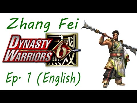 Dynasty Warriors 6 Zhang Fei Ep. 1 Chapter 1 - The Yellow Turban Rebellion (Eng. Ver)