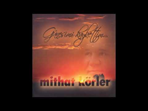Mithat Körler - Güneşimi Kaybettim (2004)