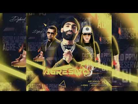 Agresivo 3 - Jadiel❌ Arcángel ❌ J King - Official (AUDIO)