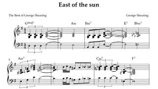 George Shearing "East of the sun"  Piano Transcription