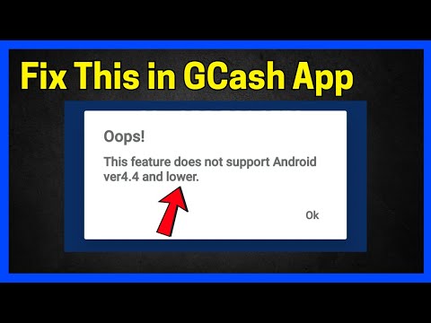 Fix GCash: This feature does not support Android ver4.4 and lower.