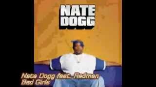Nate Dogg feat. Redman - Bad Girls (2003)