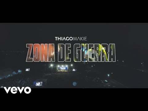Thiago Makie - Zona de Guerra