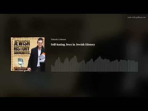 Self-hating Jews in Jewish History
