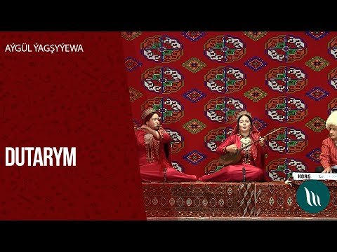 Aygul Yagshyyewa - Dutarym | 2020