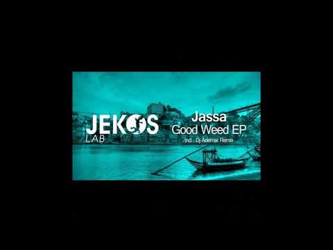 Jassa - Good Weed (Dj Ademar Remix)