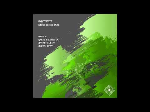 Daytonite - Never Be The Same (Albert Sipov Remix)
