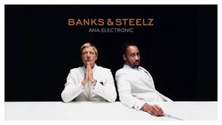 Banks  Steelz   Ana Electronic Official Audio