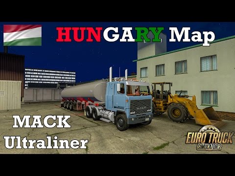 Euro Truck Simulator 2 - #271 - Mack Ultraliner v1.1 [Hungary Map v0.9.29]