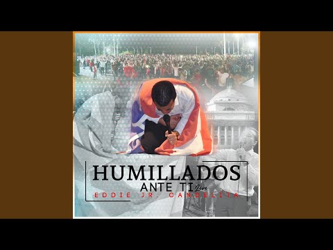 Humillados Ante Ti